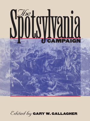 cover image of The Spotsylvania Campaign
